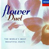 Flower Duet-The World'S Most Beautiful Soprano