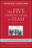 The Five Dysfunctions of a Team: A Leadership Fable, 20th Anniversary Edition: 13