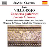 Outhere Hansjörg Schellenberger, Asier Polo, Orquesta De Cámara Reina Sofia, Nicolás Chumachenco - Villa-Rojo: Concierto Plateresco (CD)