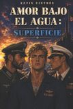 Amor Bajo el Agua Amor Bajo el Agua Paperback 190 pagina's