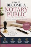 Become Icecat Become A Notary Public: Your Guide To Starting A Successful Notary Business