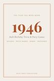 The Year You Were Born 1946: 80th Birthday Trivia and Party Games Book with Answer Keys