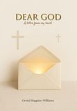Dear God: A Letter from my heart