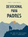 Devocional Penguin Random House Ireland Devocional para padres: Un año de oraciones, guía y sabiduría (regalos cristianos para hombres)
