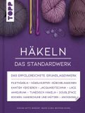 Häkeln frechverlag GmbH Häkeln - Das Standardwerk