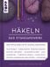 Häkeln frechverlag GmbH Häkeln - Das Standardwerk