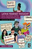 Latinx Routledge Sociology Re-Wired- Latinx Feminist Thought Paperback