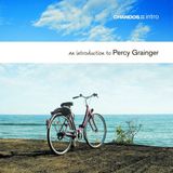 PIAS Nederland Chandos Records Grainger: Country Gardens (3 CD) (Remastered)