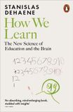 How Penguin How We Learn: The New Science of Education and the Brain Paperback