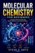 MOLECULAR Independently Published Molecular Chemistry for Beginners Paperback