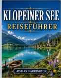 KLOPEINER SEE REISEFÜHRER 2026
