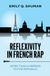 Reflexivity Oxford University Press Inc Reflexivity in French Rap Paperback
