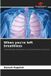 When Our Knowledge Publishing When you're left breathless: Physiotherapy interventions in the treatment of scoliosis Paperback