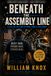 Beneath the Assembly Line: A Blue- Collar Story of Work, Family, and Legacy