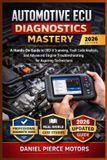 Automotive Independently Published Automotive ECU Diagnostics Mastery
