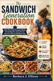 The Sandwich Generation Cookbook