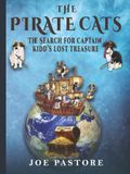 The Pirate Cats: The Search for Captain Kidd's Lost Treasure