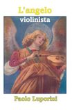 L'ANGELO VIOLINISTA
