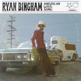 Ryan Bingham American Love Song (LP)