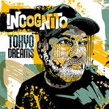 Tokyo Incognito - Tokyo Dreams (CD)