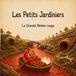 Les petits jardiniers: La Grande Rivière rouge