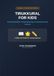 Tirukkural Tirukkural for Kids: Essential Wisdom, Simple Meanings & Interactive Moral Lessons: A Daily Life Guide for Young Learners