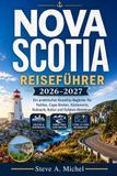 Nova Scotia Reiseführer 2026–2027