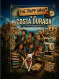 THE TRAPP FAMILY TO THE COSTA DURADA