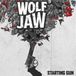 Starting Wolf Jaw - Starting Gun