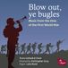 Truro Regent Blow Out. Ye Bugles