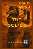 THE GOLFER: A NEW CASE FOR MAX66: 1