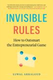 Invisible Libri GmbH Invisible Rules: How to Outsmart the Entrepreneurial Game Paperback