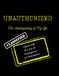 Unauthorized: The Autobiography of My Life: A Candid, Witty, and Slightly Inappropriate Prompt Journal to Leave Behind for My Family