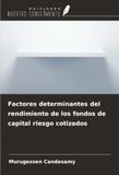 Factores OmniScriptum SRL Factores determinantes del rendimiento de los fondos de capital riesgo cotizados Paperback