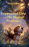 Copper Libri GmbH Copper and Chip and The Magical Treehouse