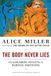 Apollo Alice Miller Body Never Lies Lingering Effect Paperback