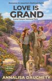 Love Independently Published Walk in the Park- Love is Grand Paperback