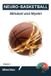 NEURO-BASKETBALL Libri GmbH Neuro-Basketball: Mindset and Myelin: The Neuroscience of Basketball Skill Acquisition and Brain Rewiring (Volume 1) Paperback