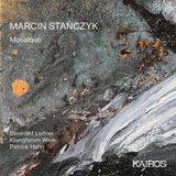 Music&Words Benedikt Leitner & Klangforum Wien & Patrick Hahn - Marcin Stanczyk: Mosaique (CD)