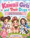 Kawaii Girls and Their Dogs: Sweet Matching Friends for Age 4-8 Animal Lovers