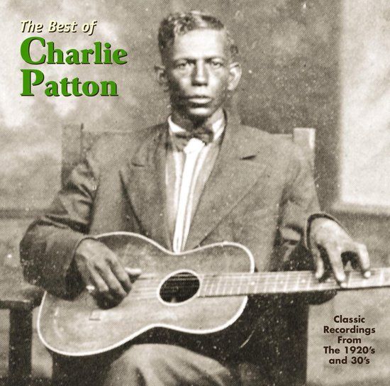 The Best Of Charlie Patton (CD)