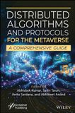Distributed Wiley-Scrivener Distributed Algorithms and Protocols for the Metaverse Hardcover