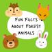 Fun Facts About Forest Animals: An Educational Wildlife Book for Curious Young Minds
