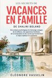 Les Shalini Boland Les Secrets De Vacances En Famille
