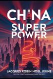 China Super Power: China Will Lead the World Very Soon