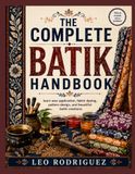 THE COMPLETE BATIK HANDBOOK