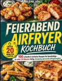 Feierabend BoD Feierabend Airfryer Kochbuch