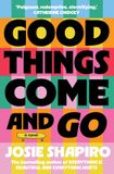 Good Allen & Unwin Aotearoa New Zealand Good Things Come and Go Paperback