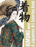 KIMONO MODE: A Japanese Art Coloring Book
