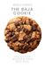 The Tecolote Cookbook: The Baja Cookie